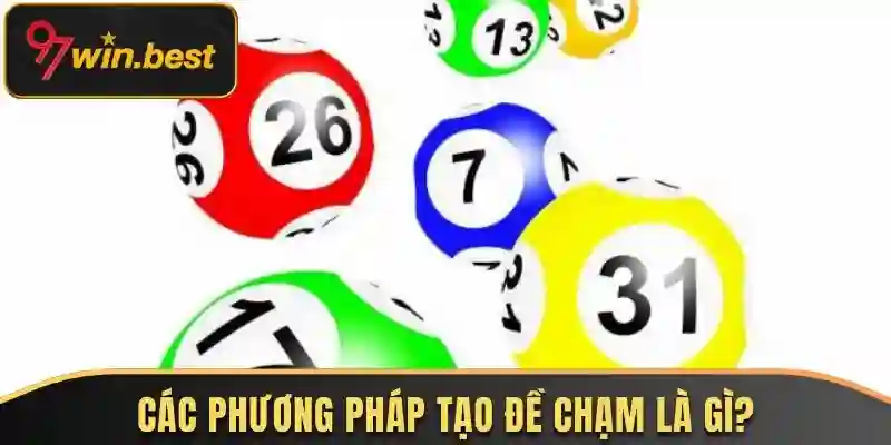 Các phương pháp tạo đề chạm là gì?