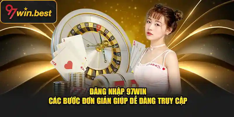 97win có thêm tính năng cá cược trực tiếp