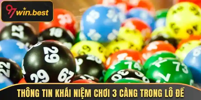 Khái niệm lô 3 càng trong nhà cái 97Win