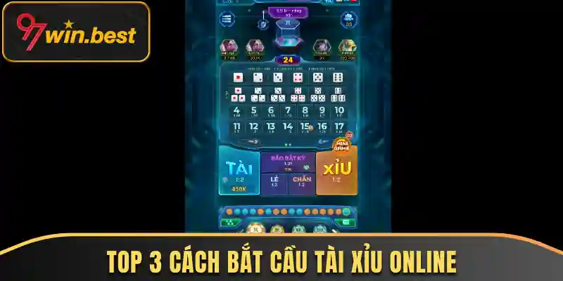 Top 3 cách bắt cầu tài xỉu online